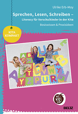 Geheftet Sprechen, Lesen, Schreiben  Literacy für Vorschulkinder in der Kita von Ulrike Erb-May