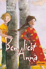 Kartonierter Einband (Kt) Ben liebt Anna von Peter Härtling