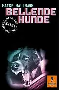 E-Book (epub) Bellende Hunde von Maike Hallmann