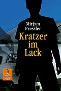 E-Book (epub) Kratzer im Lack von Mirjam Pressler