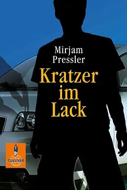 E-Book (epub) Kratzer im Lack von Mirjam Pressler
