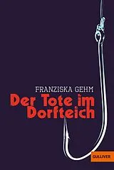 Kartonierter Einband Der Tote im Dorfteich von Franziska Gehm