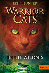 Taschenbuch Warrior Cats. In die Wildnis von Erin Hunter