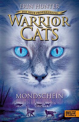 E-Book (epub) Warrior Cats Staffel 02/2. Die neue Prophezeiung. Mondschein von Erin Hunter