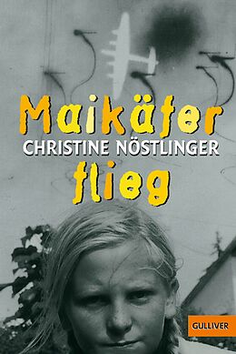 E-Book (epub) Maikäfer, flieg! von Christine Nöstlinger