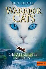 Kartonierter Einband Warrior Cats. Gefährliche Spuren von Erin Hunter