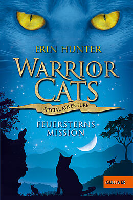 Couverture cartonnée Warrior Cats - Special Adventure. Feuersterns Mission de Erin Hunter