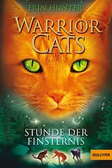 Kartonierter Einband Warrior Cats. Stunde der Finsternis von Erin Hunter