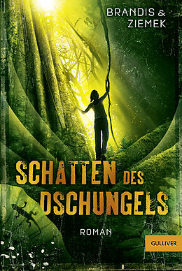 Kartonierter Einband Schatten des Dschungels von Katja Brandis, Hans-Peter Ziemek