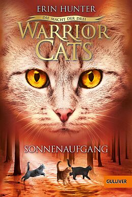 E-Book (epub) Warrior Cats Staffel 03/6. Die Macht der drei. Sonnenaufgang von Erin Hunter