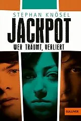 Kartonierter Einband Jackpot - Wer träumt, verliert von Stephan Knösel
