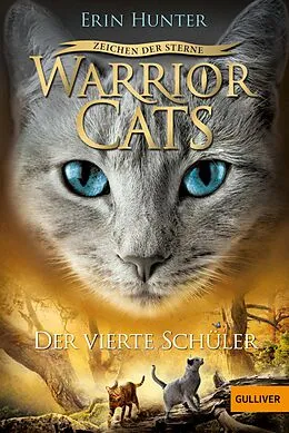 E-Book (epub) Warrior Cats Staffel 4/01. Zeichen der Sterne. Der vierte Schüler von Erin Hunter