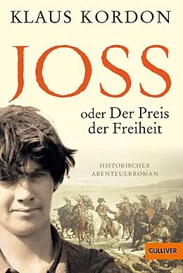 E-Book (epub) Joss oder Der Preis der Freiheit von Klaus Kordon