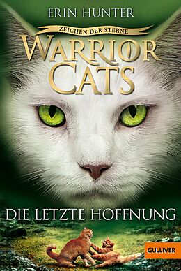 E-Book (epub) Warrior Cats 04/6 Zeichen der Sterne, die letzte Hoffnung von Erin Hunter