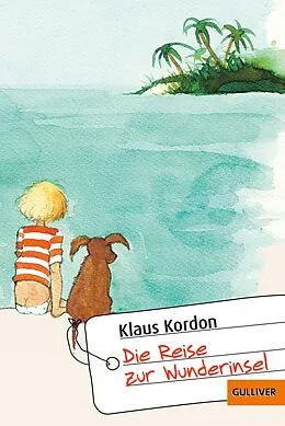 E-Book (epub) Die Reise zur Wunderinsel von Klaus Kordon