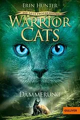 Kartonierter Einband Warrior Cats - Die neue Prophezeiung. Dämmerung von Erin Hunter