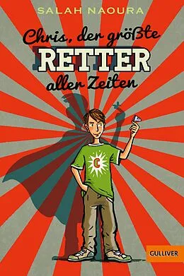 E-Book (epub) Chris, der größte Retter aller Zeiten von Salah Naoura
