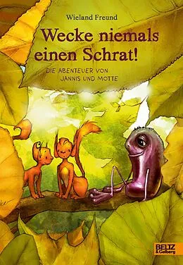 E-Book (epub) Wecke niemals einen Schrat! von Wieland Freund