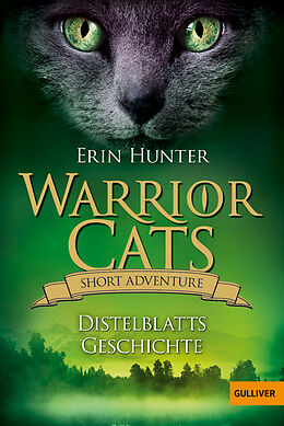 Kartonierter Einband Warrior Cats - Short Adventure - Distelblatts Geschichte von Erin Hunter