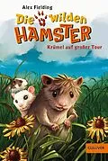 E-Book (epub) Die wilden Hamster. Krümel auf großer Tour von Alex Fielding