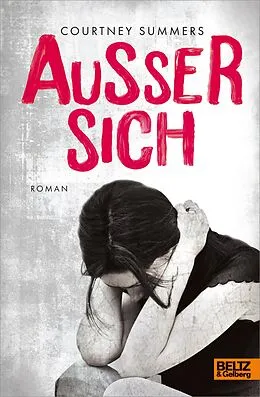 E-Book (epub) Außer sich von Courtney Summers
