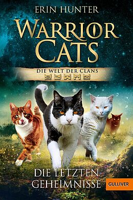 E-Book (epub) Warrior Cats. Die Welt der Clans. Die letzten Geheimnisse von Erin Hunter