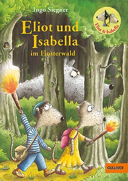 E-Book (epub) Eliot und Isabella im Finsterwald von Ingo Siegner