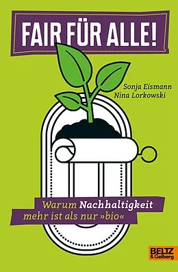 E-Book (epub) Fair für alle! von Sonja Eismann, Nina Lorkowski