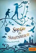 E-Book (epub) Sophie im Narrenreich von Verena Petrasch