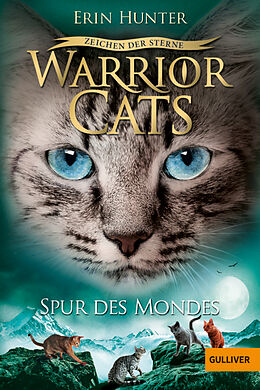 Kartonierter Einband Warrior Cats - Zeichen der Sterne. Spur des Mondes von Erin Hunter