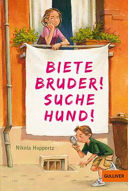 E-Book (epub) Biete Bruder! Suche Hund! von Nikola Huppertz