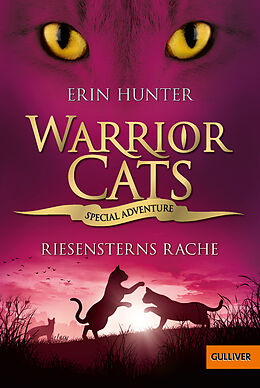 Kartonierter Einband Warrior Cats - Special Adventure. Riesensterns Rache von Erin Hunter