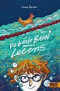 E-Book (epub) Die beste Bahn meines Lebens von Anne Becker