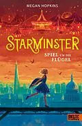 E-Book (epub) Starminster - Spiel um die Flügel von Megan Hopkins
