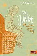E-Book (epub) Der Junge, der auf ein Haus stieg von Salah Naoura