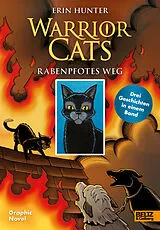 Kartonierter Einband Warrior Cats - Rabenpfotes Weg von Erin Hunter, Dan Jolley