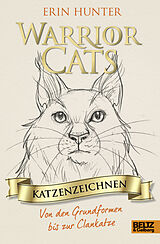 Fester Einband Warrior Cats - Katzenzeichnen von Erin Hunter, Frieda van Raevels