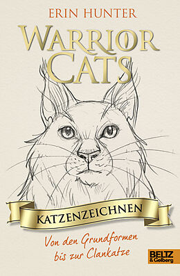 Fester Einband Warrior Cats - Katzenzeichnen von Erin Hunter, Frieda van Raevels