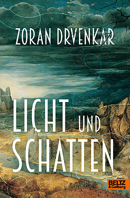 Fester Einband Licht und Schatten von Zoran Drvenkar