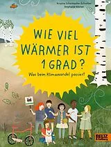 Fester Einband Wie viel wärmer ist 1 Grad? von Kristina Scharmacher-Schreiber, Stephanie Marian