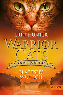 Kartonierter Einband Warrior Cats - Short Adventure - Blattsees Wunsch von Erin Hunter