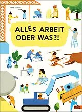 Fester Einband Alles Arbeit oder was?! von Mieke Scheier