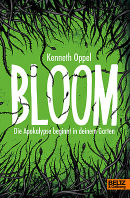 Fester Einband Bloom von Kenneth Oppel
