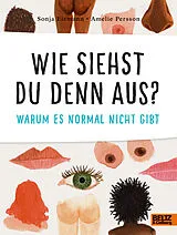 Fester Einband Wie siehst du denn aus? von Sonja Eismann