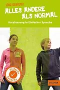 E-Book (epub) Kurzfassung in Einfacher Sprache. Alles andere als normal von Jörg Isermeyer