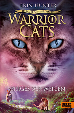 Fester Einband Warrior Cats - Das gebrochene Gesetz. Eisiges Schweigen von Erin Hunter