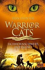 E-Book (epub) Warrior Cats - Special Adventure. Eichhornschweifs Hoffnung von Erin Hunter