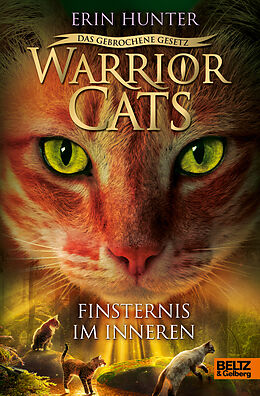 Fester Einband Warrior Cats - Das gebrochene Gesetz. Finsternis im Inneren von Erin Hunter