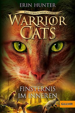 E-Book (epub) Warrior Cats - Das gebrochene Gesetz. Finsternis im Inneren von Erin Hunter