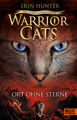 Fester Einband Warrior Cats - Das gebrochene Gesetz. Ort ohne Sterne von Erin Hunter
